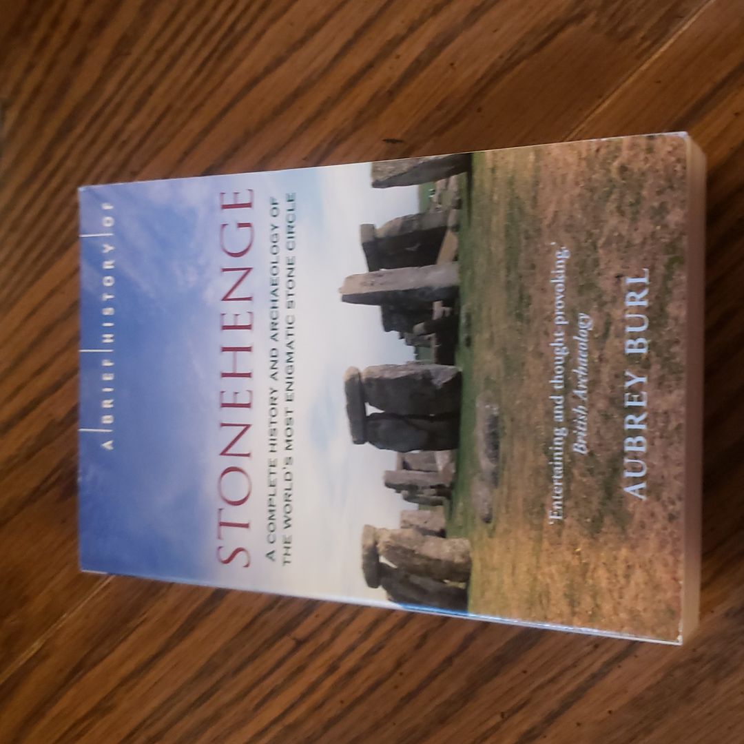 A Brief History of Stonehenge