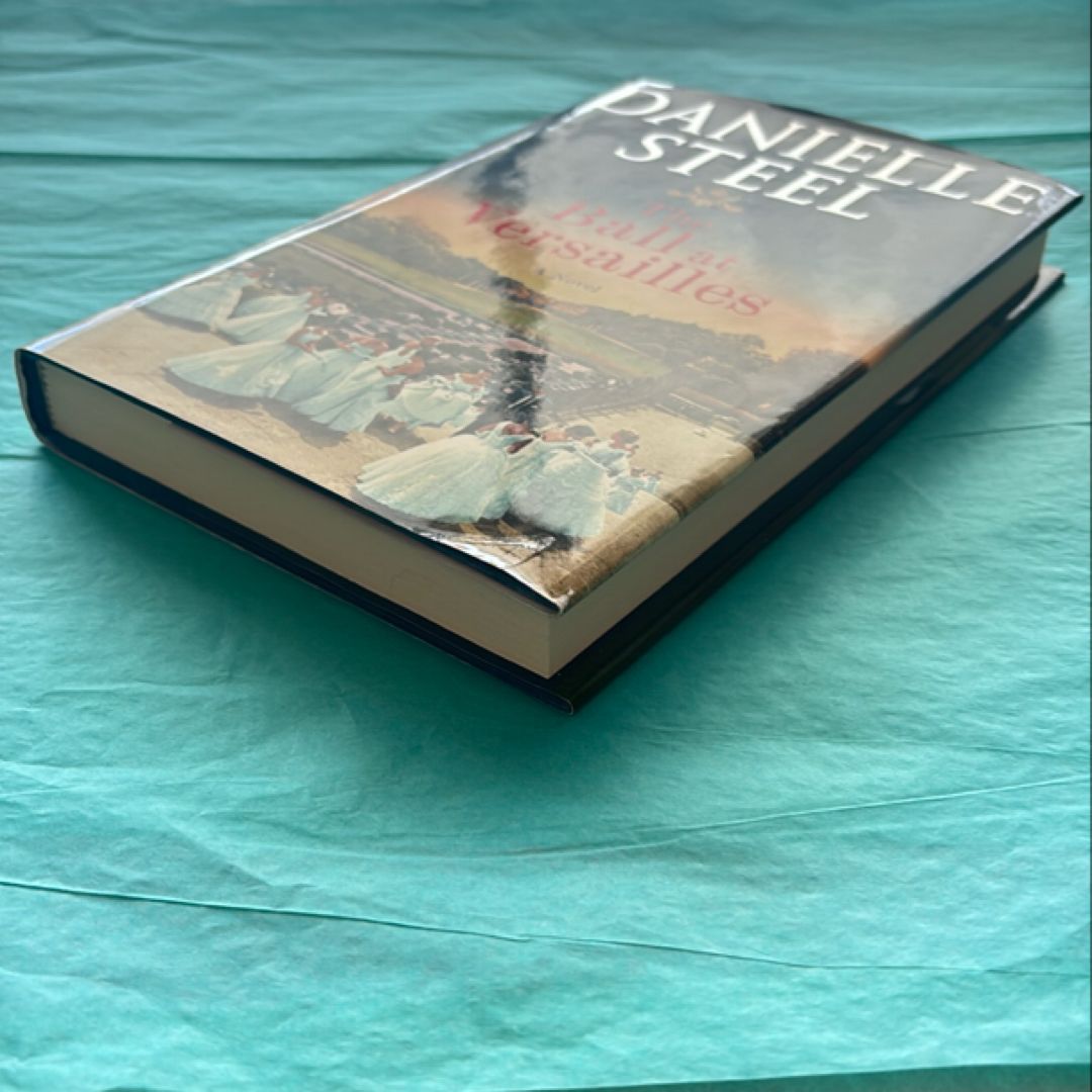 The Ball at Versailles by Danielle Steel