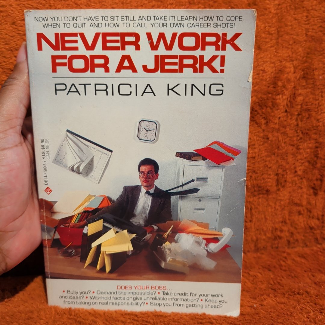 Never Work for a Jerk