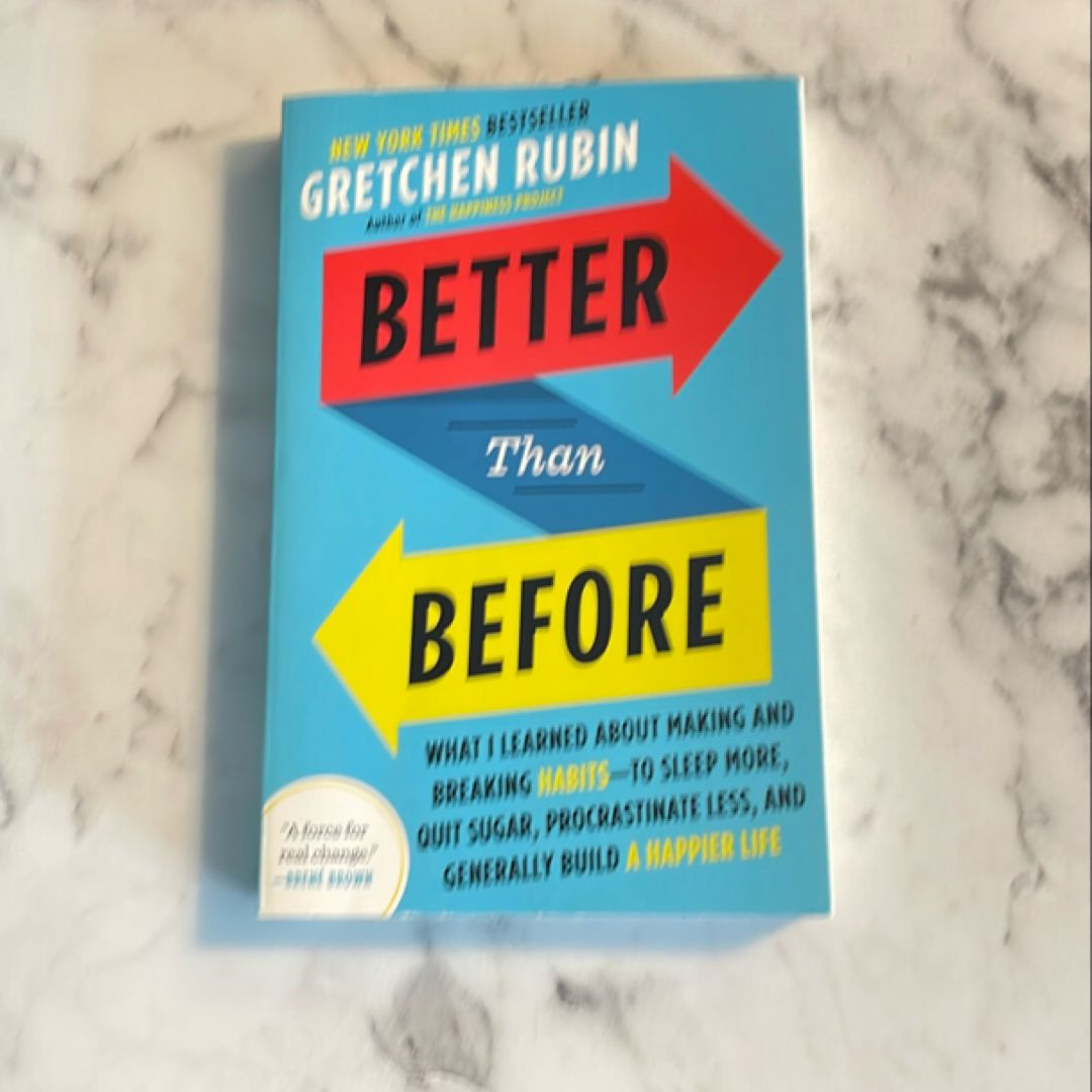 Better Than Before