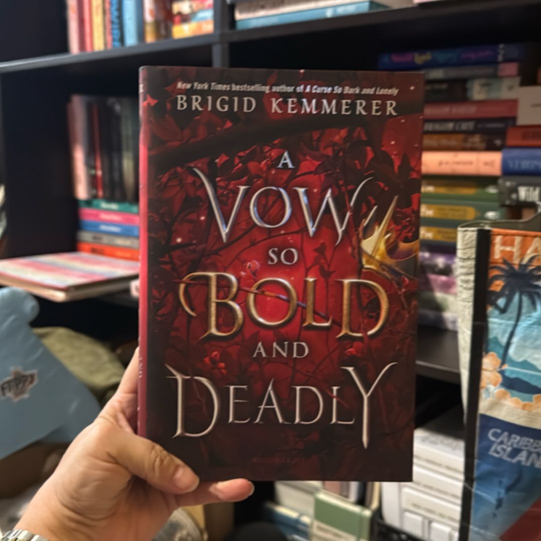 A Vow So Bold and Deadly