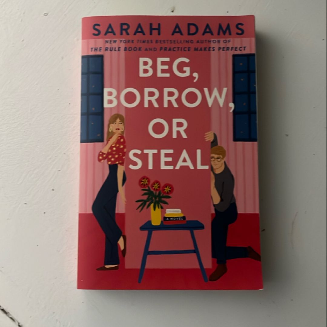 Beg, Borrow, or Steal