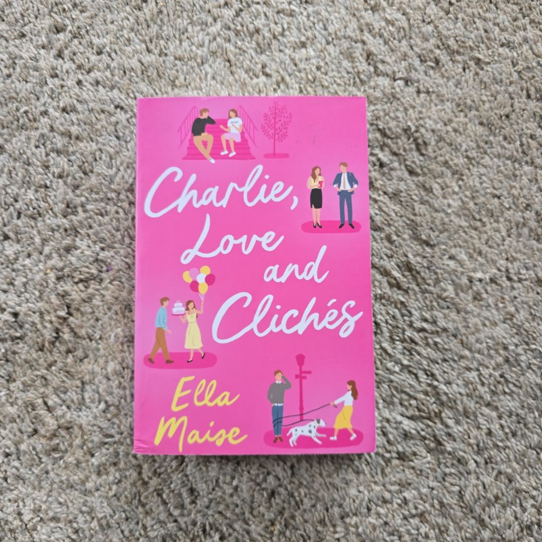 Charlie, Love and Clichés