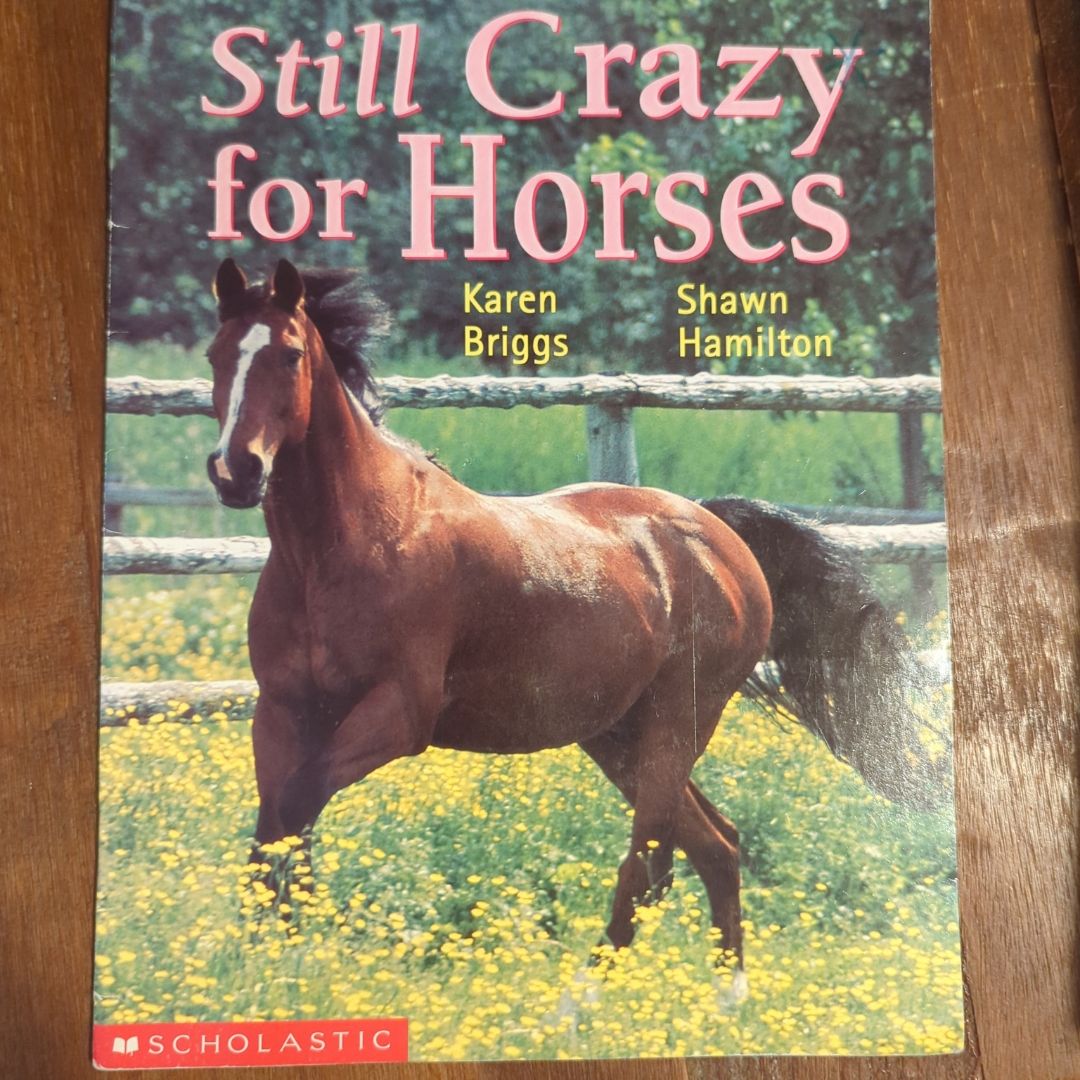 Still Crazy for Horses
