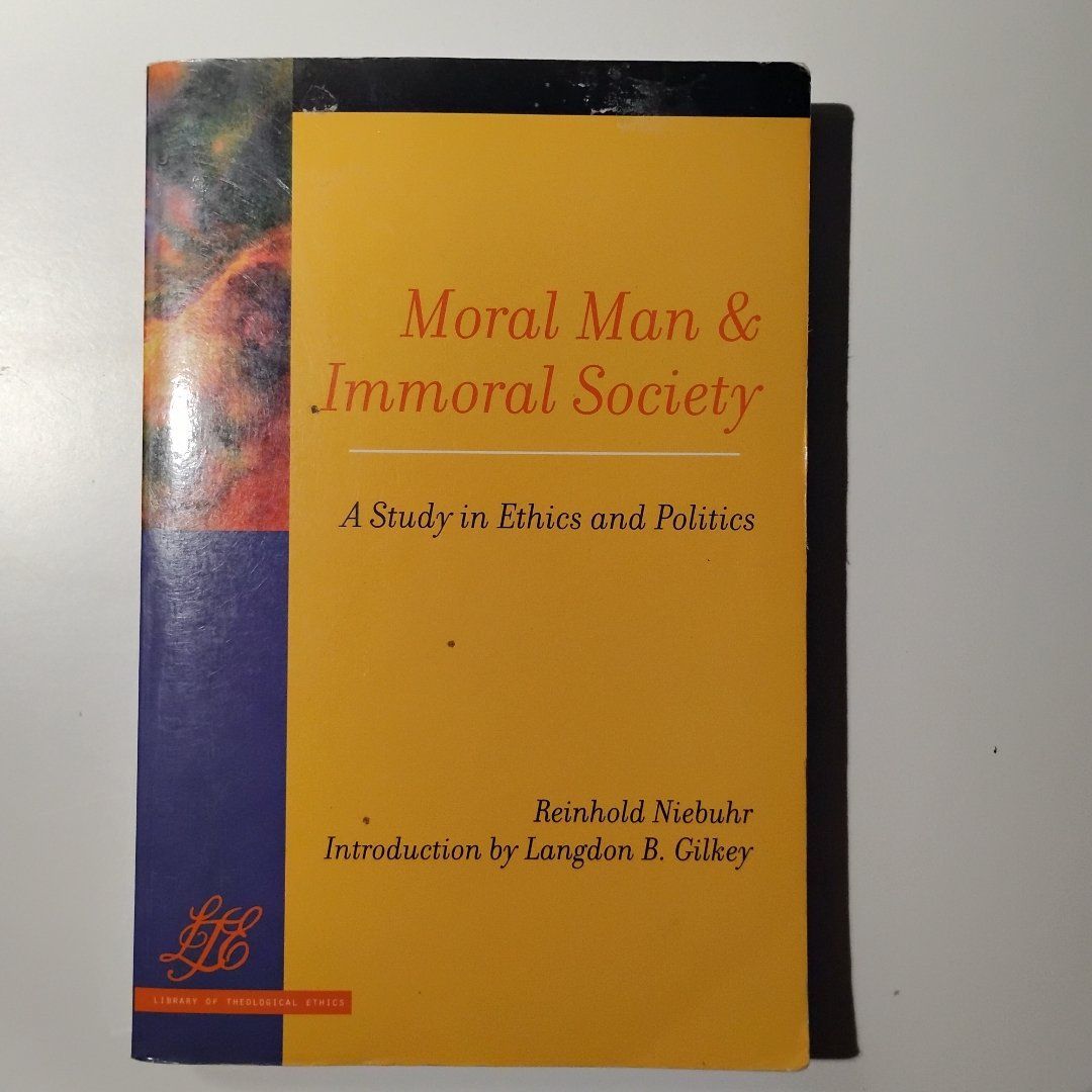 Moral Man and Immoral Society