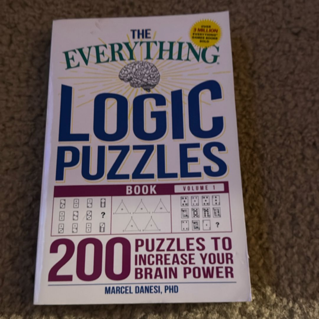 The Everything Logic Puzzles Book Volume 1