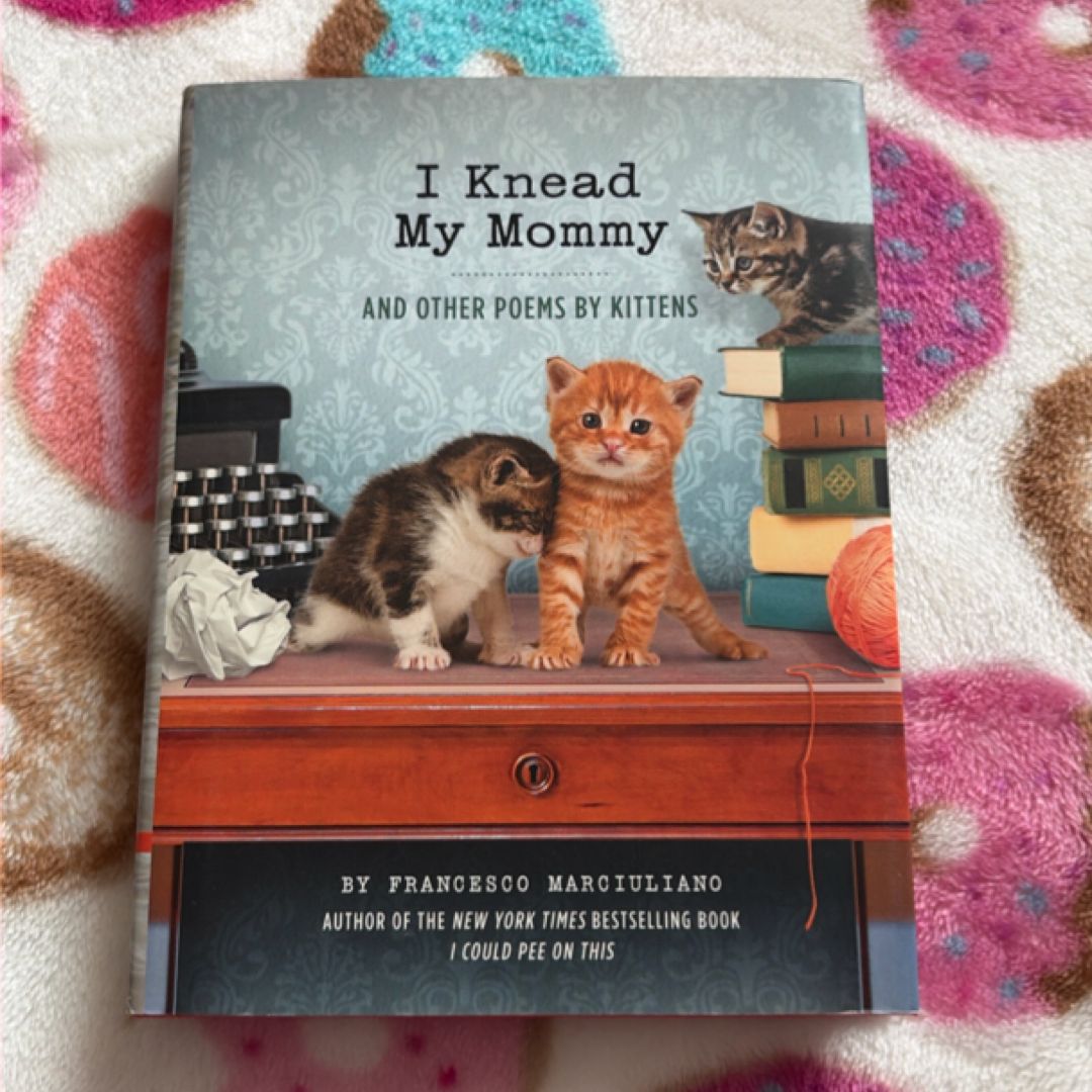 I Knead My Mommy