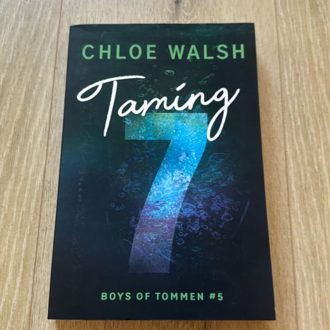 Taming 7
