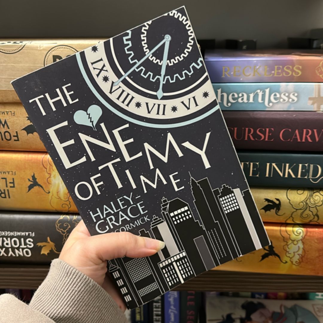 The Enemy of Time by Haley Grace Mccormick