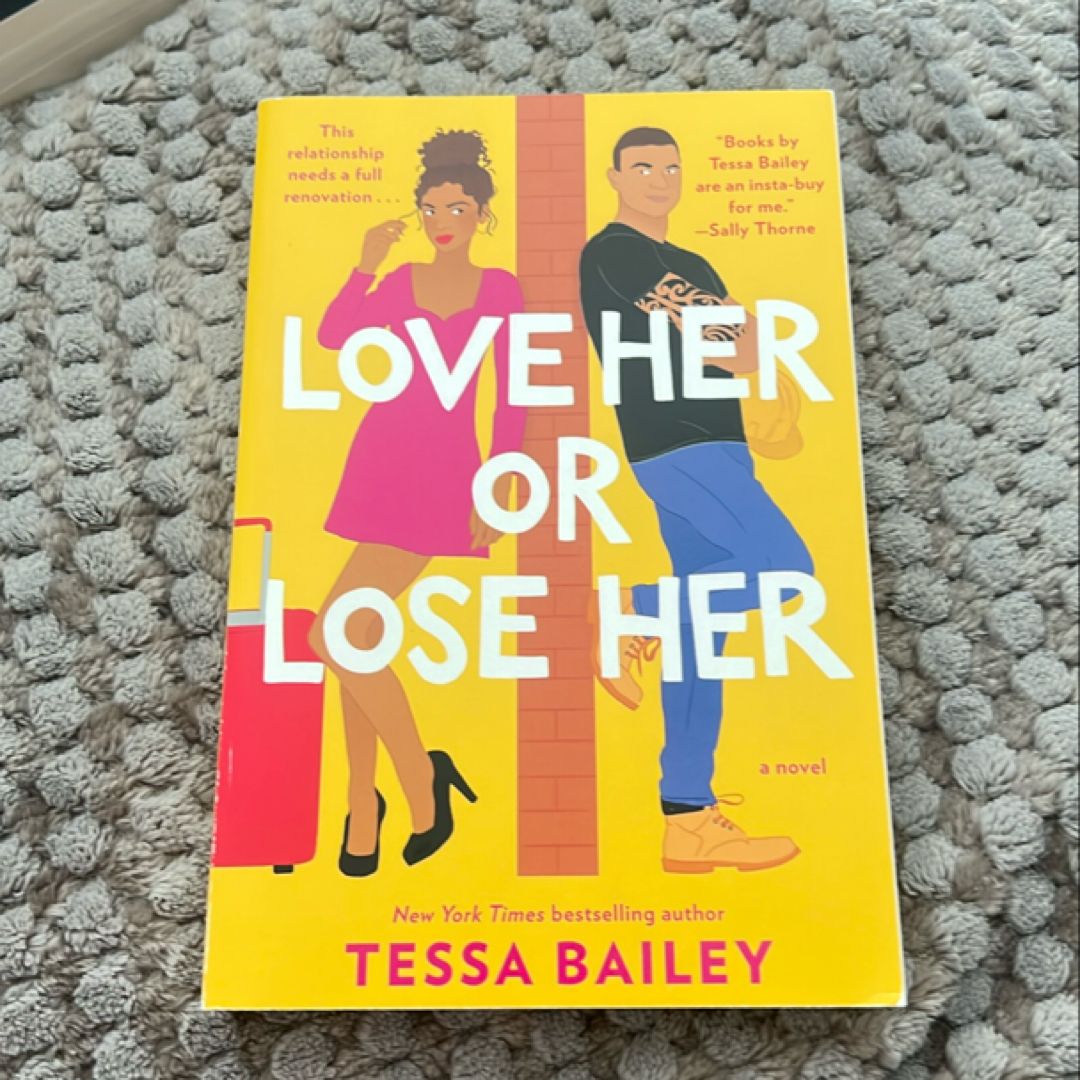 Love Her or Lose Her