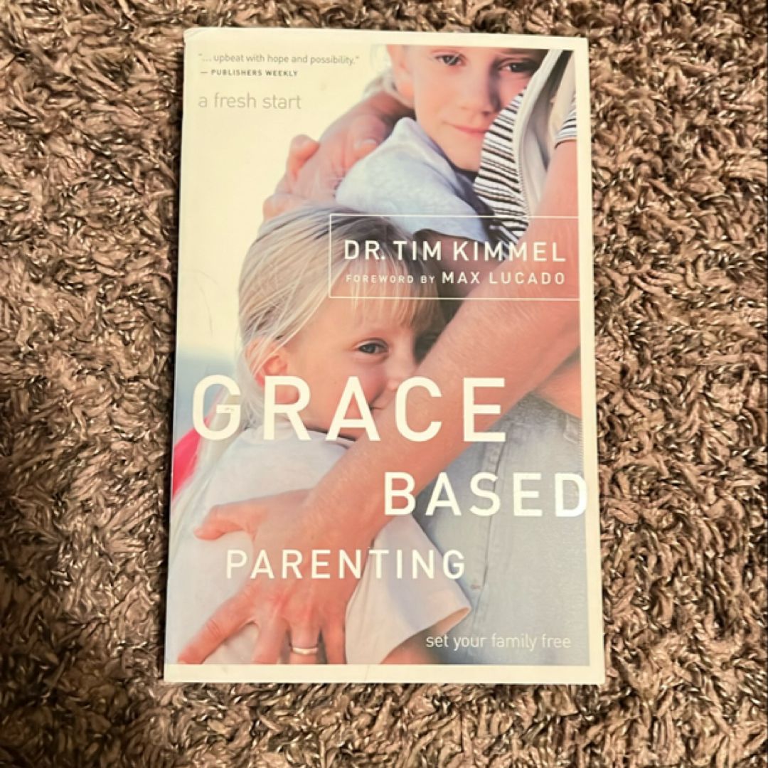 Grace Based Parenting