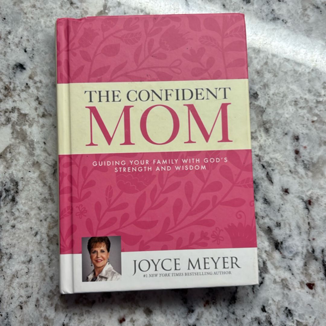 The Confident Mom