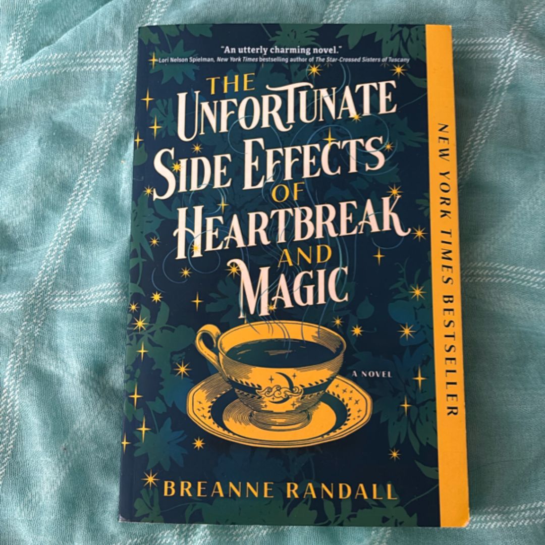 The Unfortunate Side Effects of Heartbreak and Magic