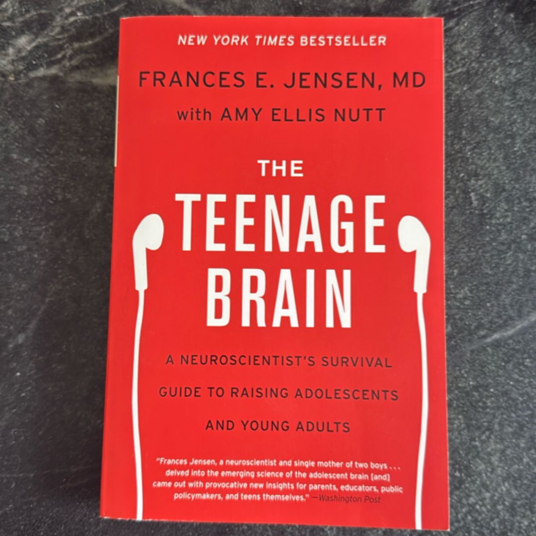 The Teenage Brain