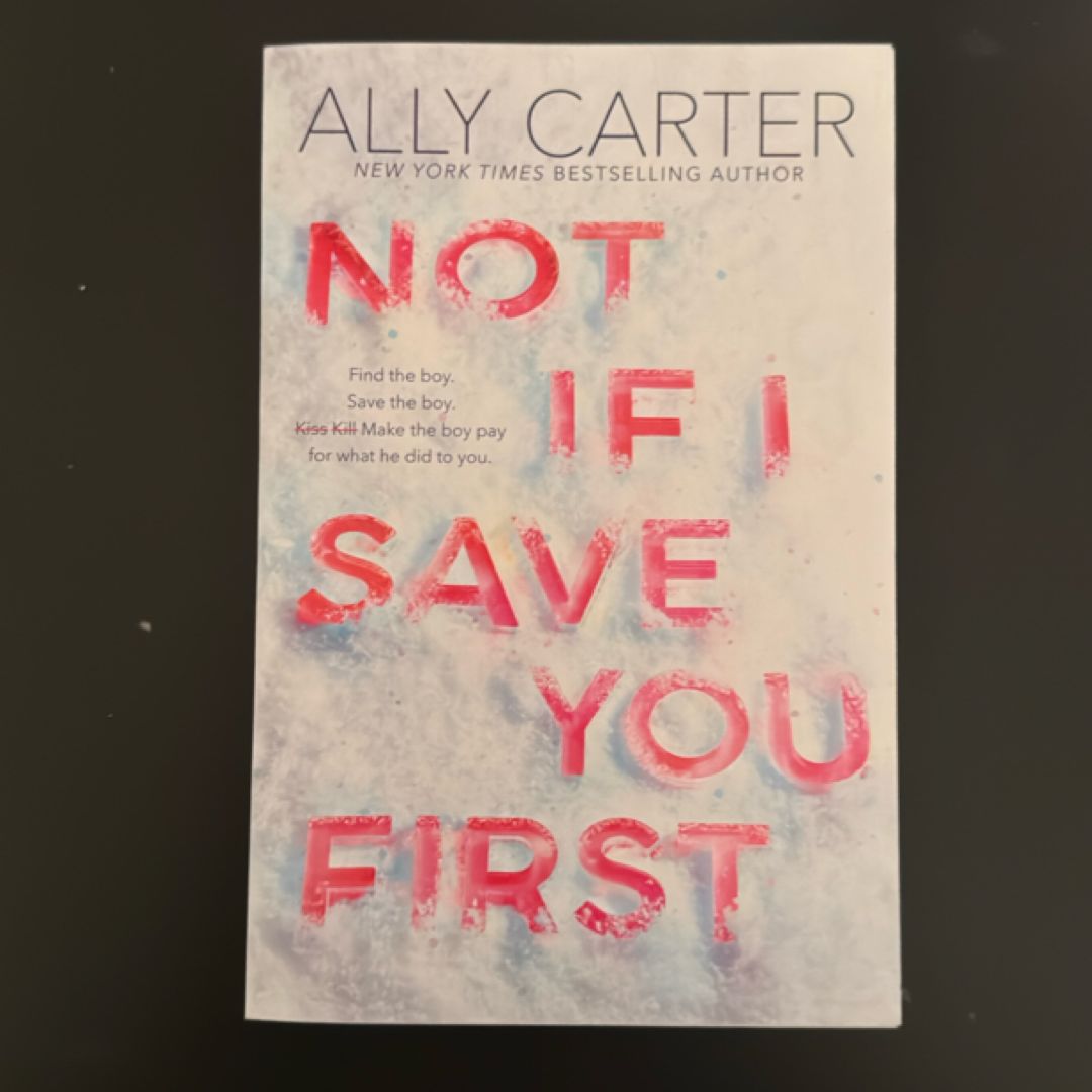 Not If I Save You First