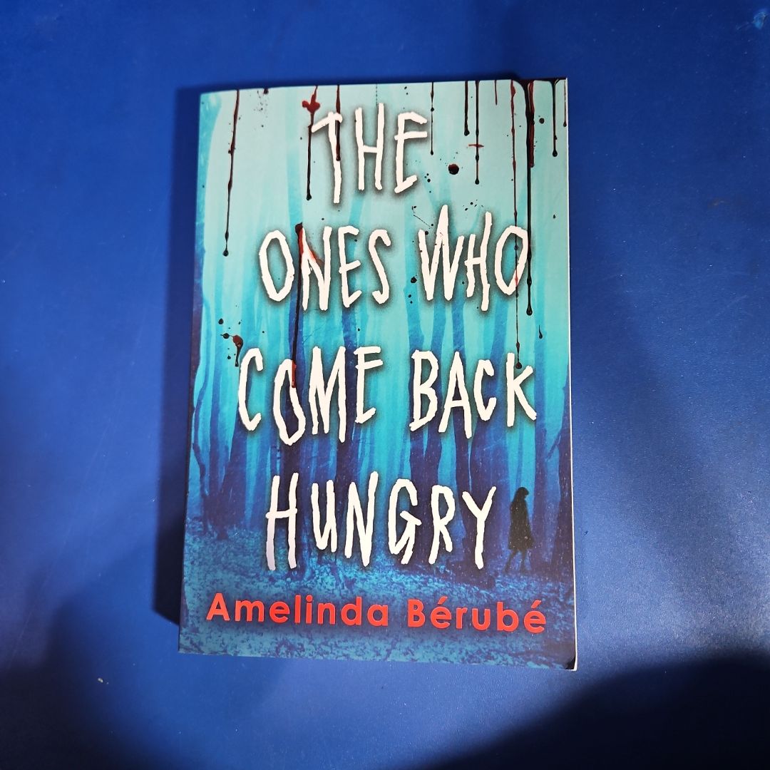 The Ones Who Come Back Hungry