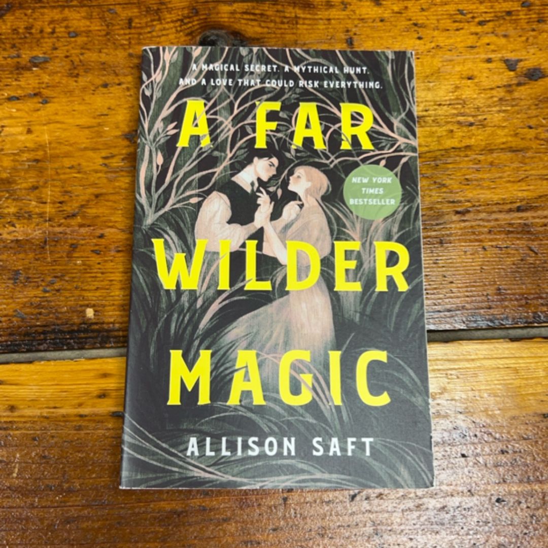 A Far Wilder Magic