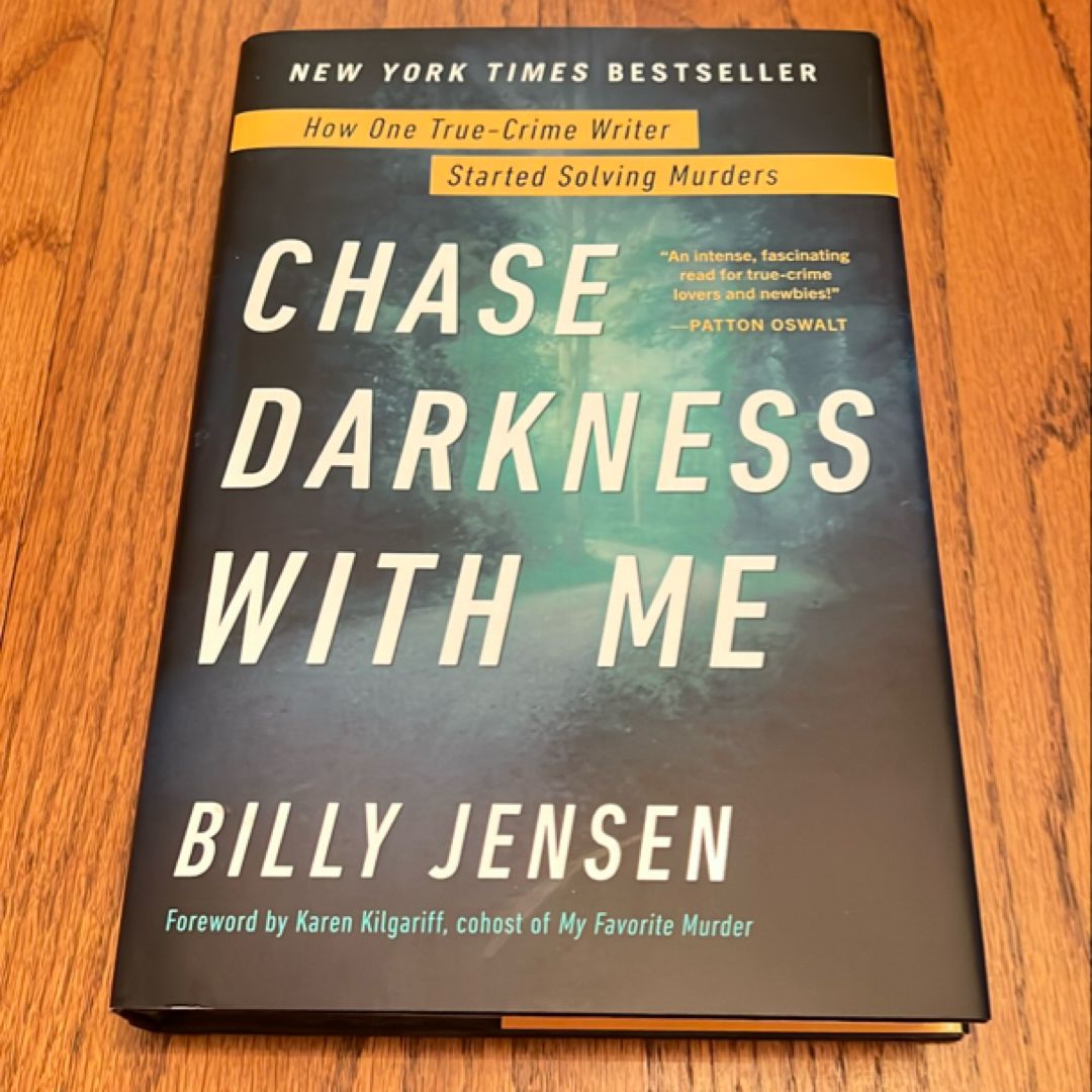 Chase Darkness with Me