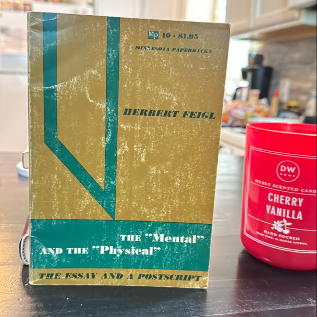 The “Mental” and the “Physical”