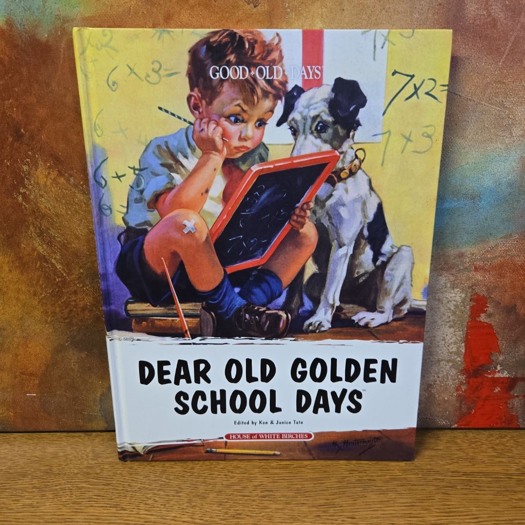 Dear Old Golden School Days
