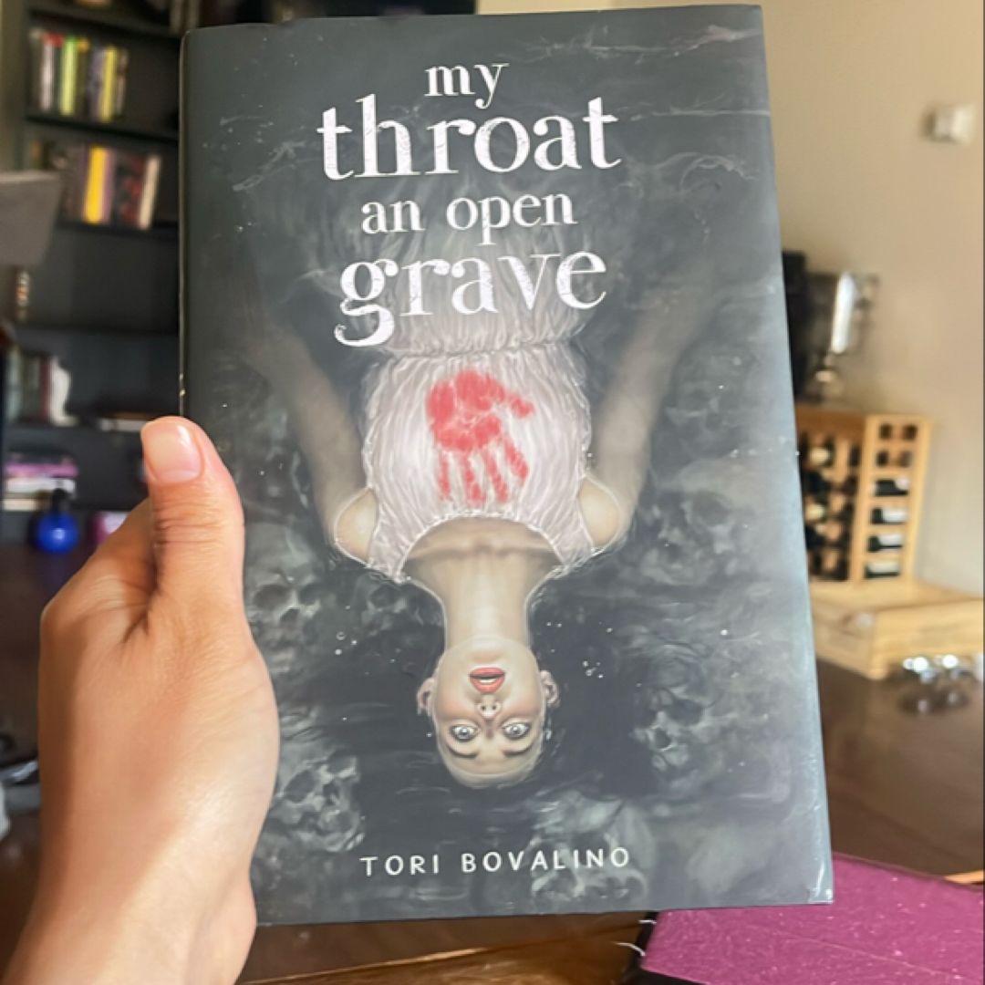 My Throat an Open Grave