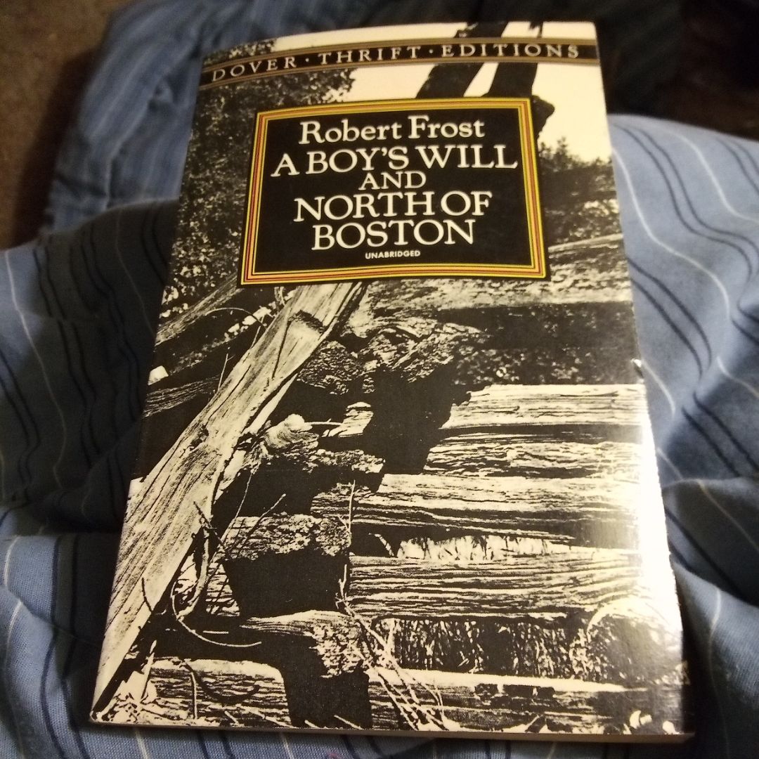 A Boy's Will and North of Boston