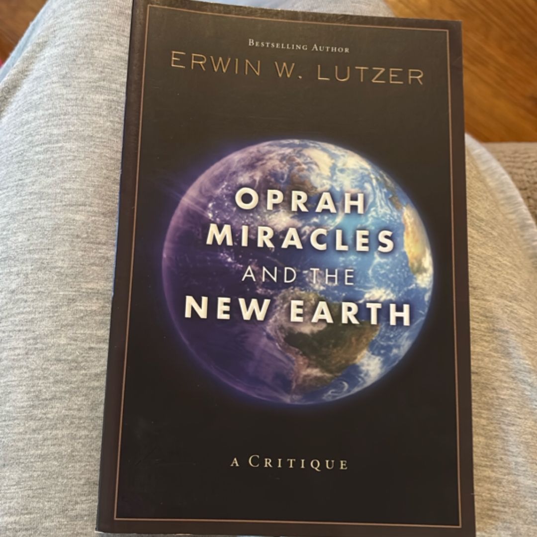 Oprah, Miracles, and the New Earth