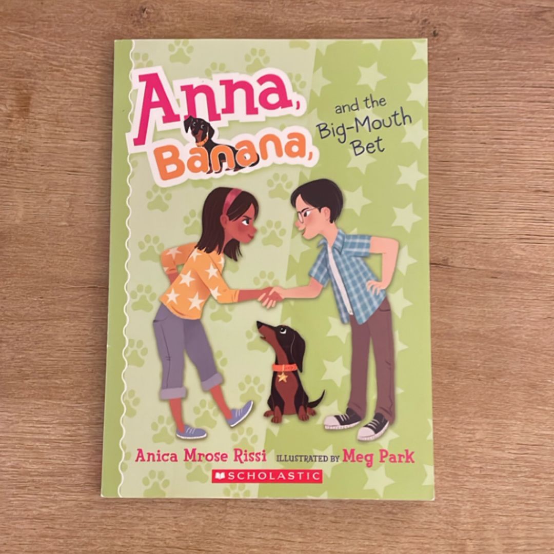 Anna, Banana, and the Big-mouth Bet