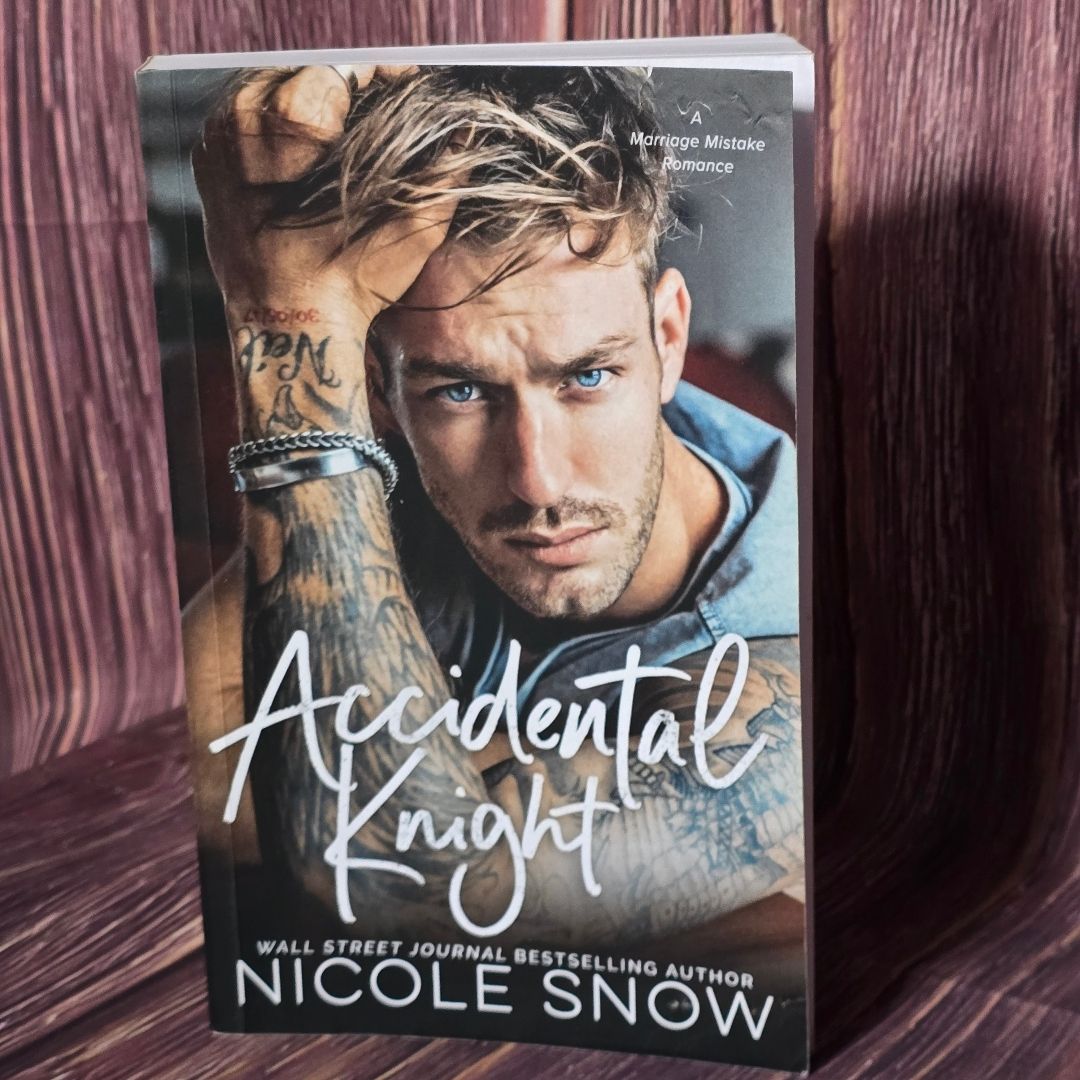 Accidental Knight A Marriage Mistake Romance