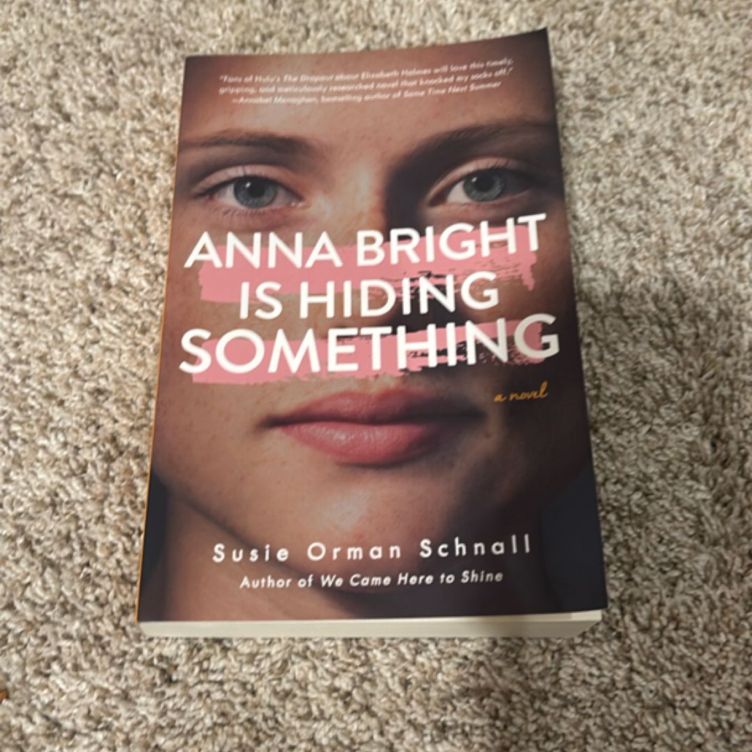 Anna Bright Is Hiding Something