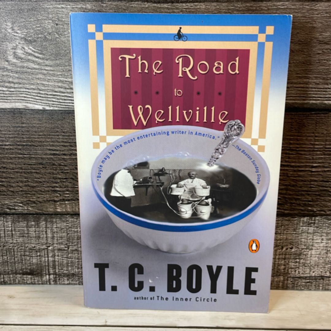 The Road to Wellville