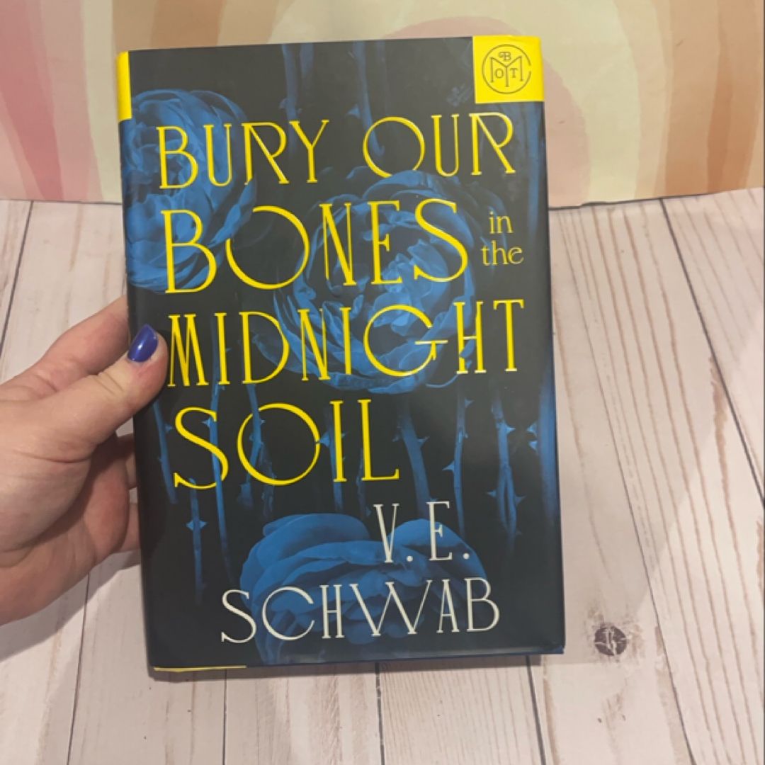 Bury Our Bones in the Midnight Soil