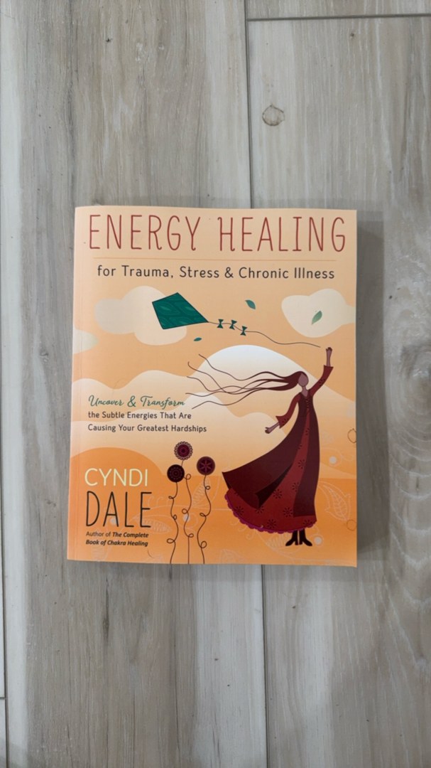 Energy Healing for Trauma, Stress and Chronic Illness