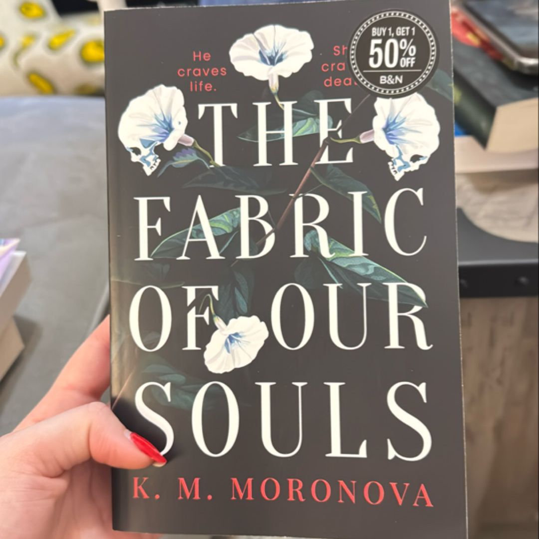 The Fabric of Our Souls