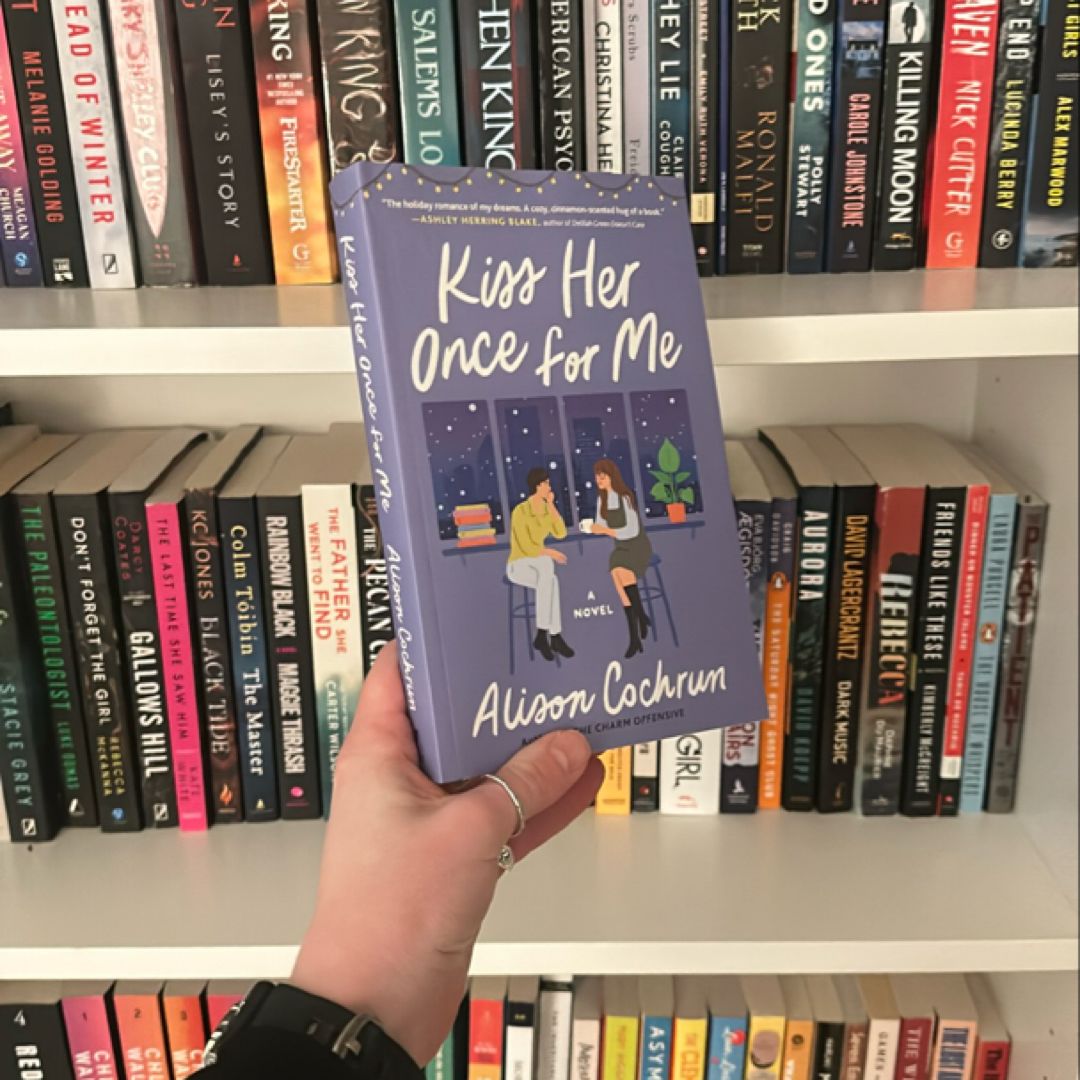 Kiss Her Once for Me