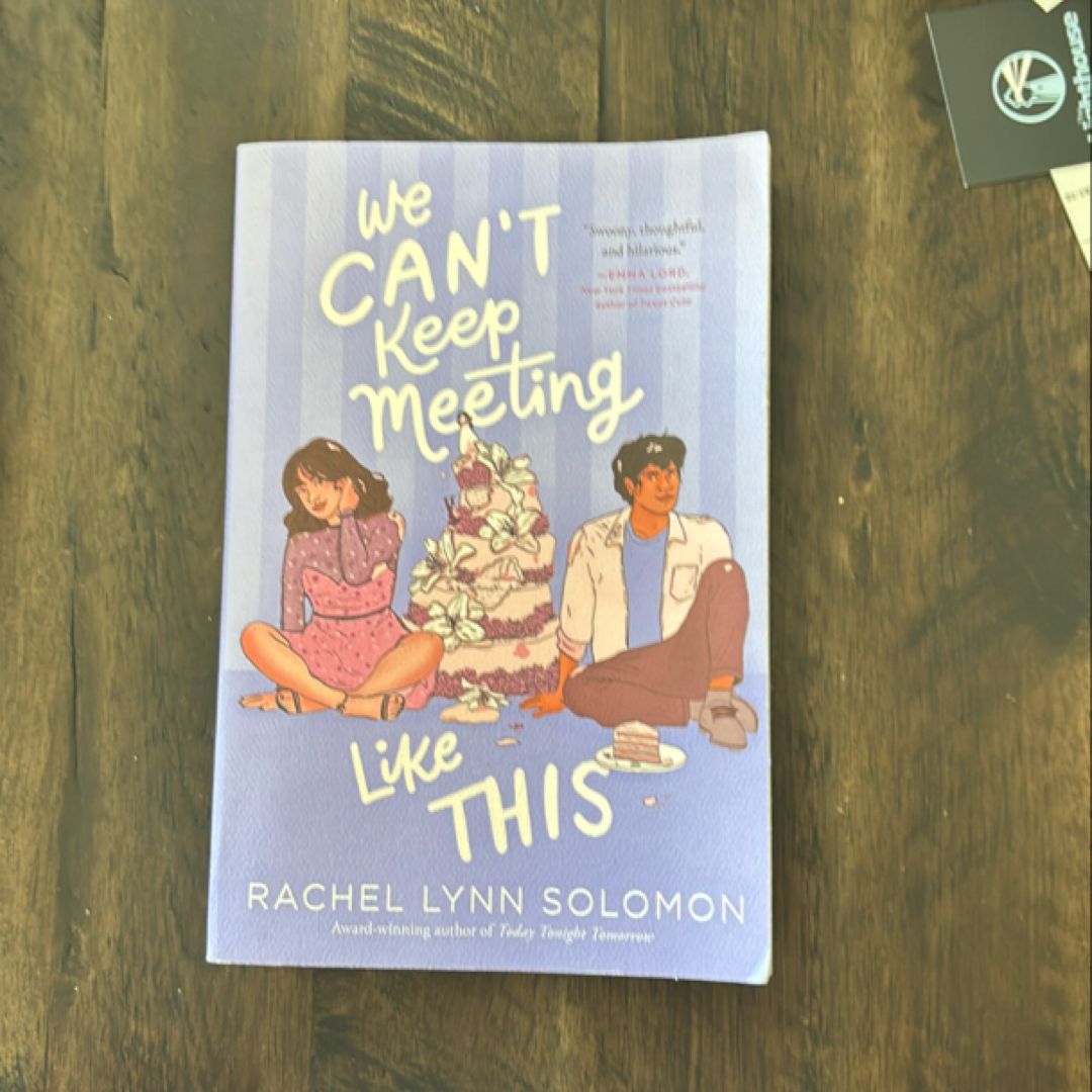We Can't Keep Meeting Like This
