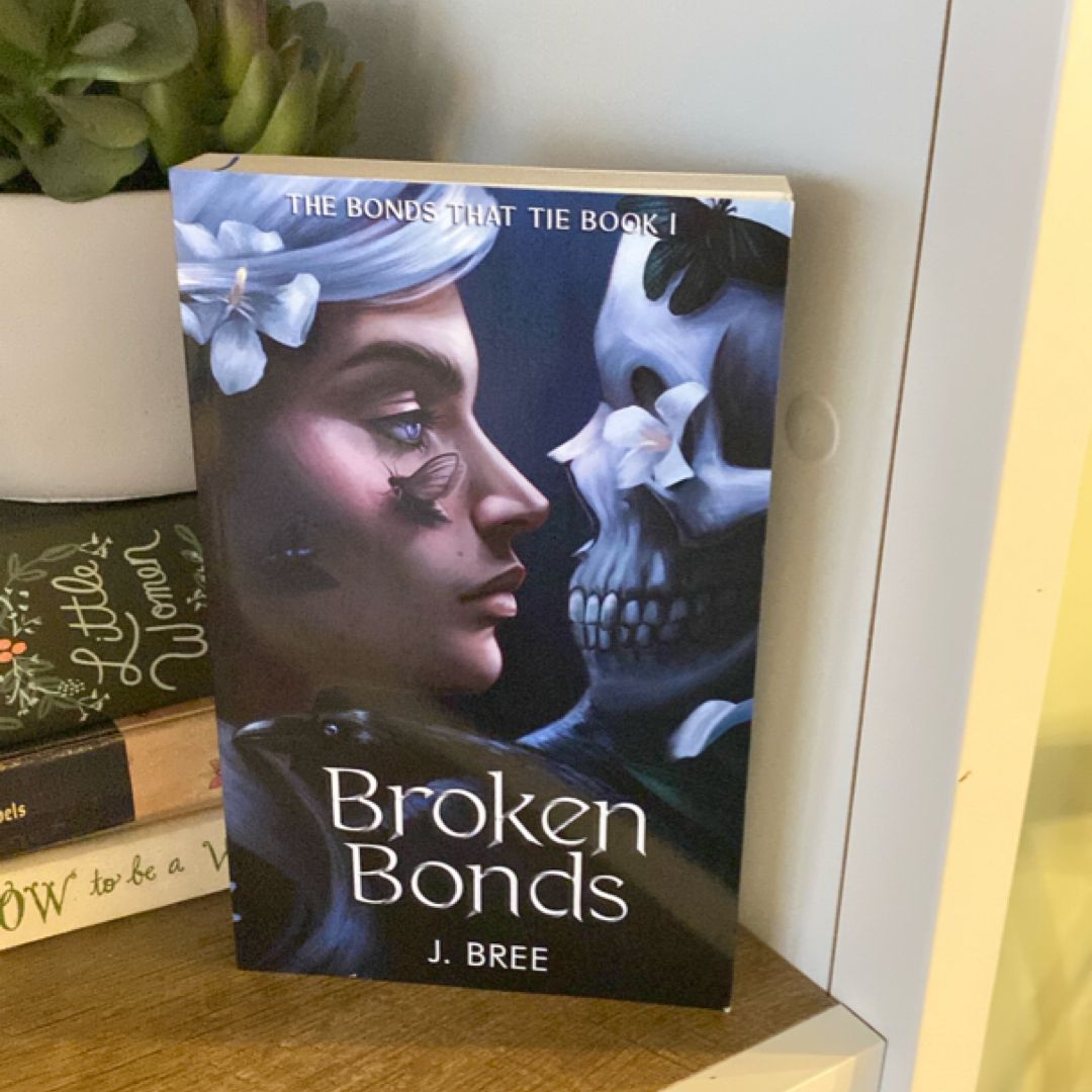 Broken Bonds