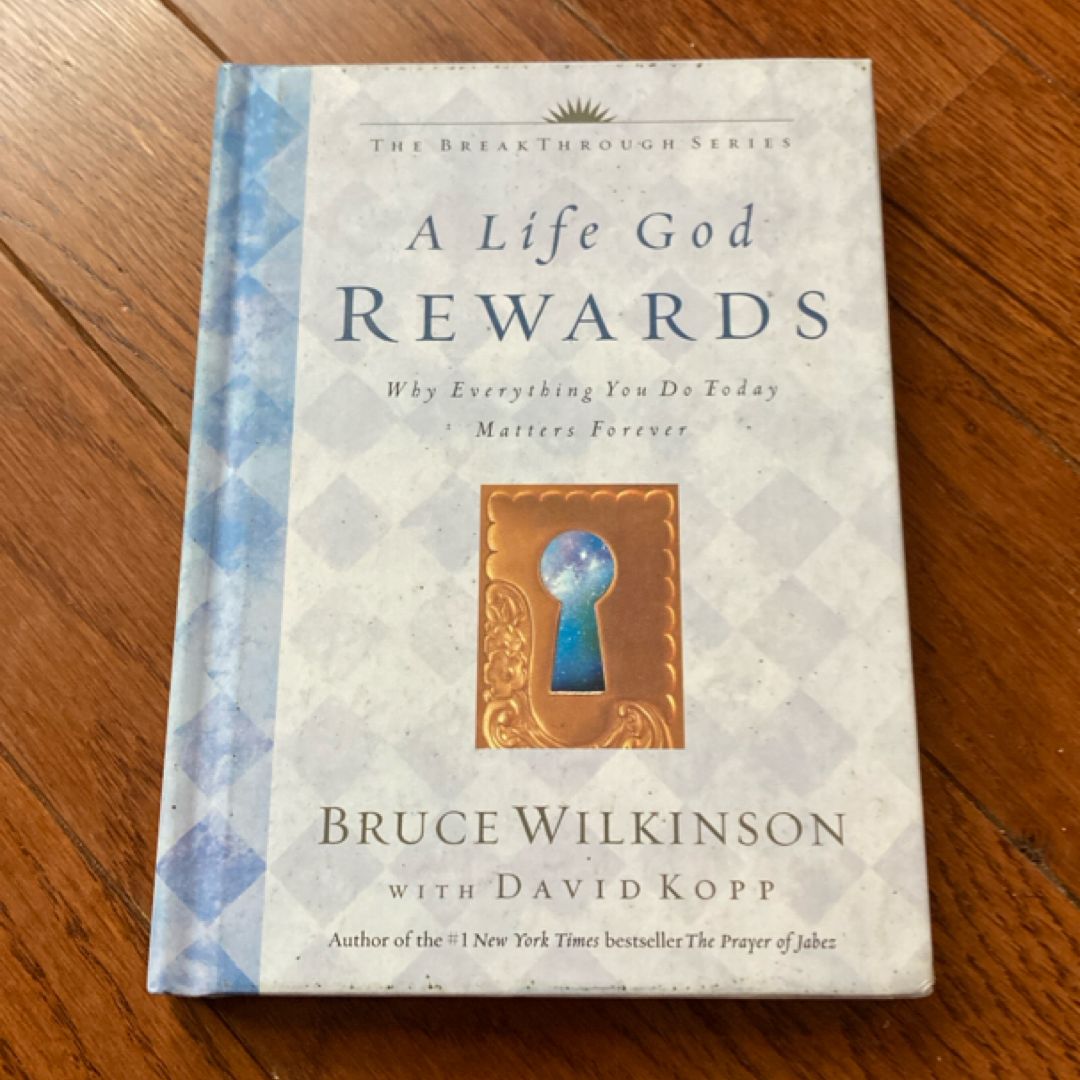 A Life God Rewards