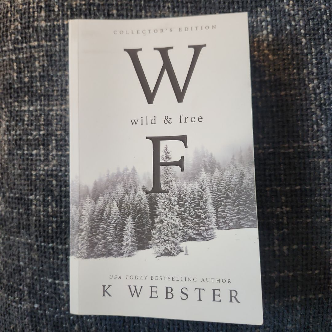 Wild and Free: Collector's Edition