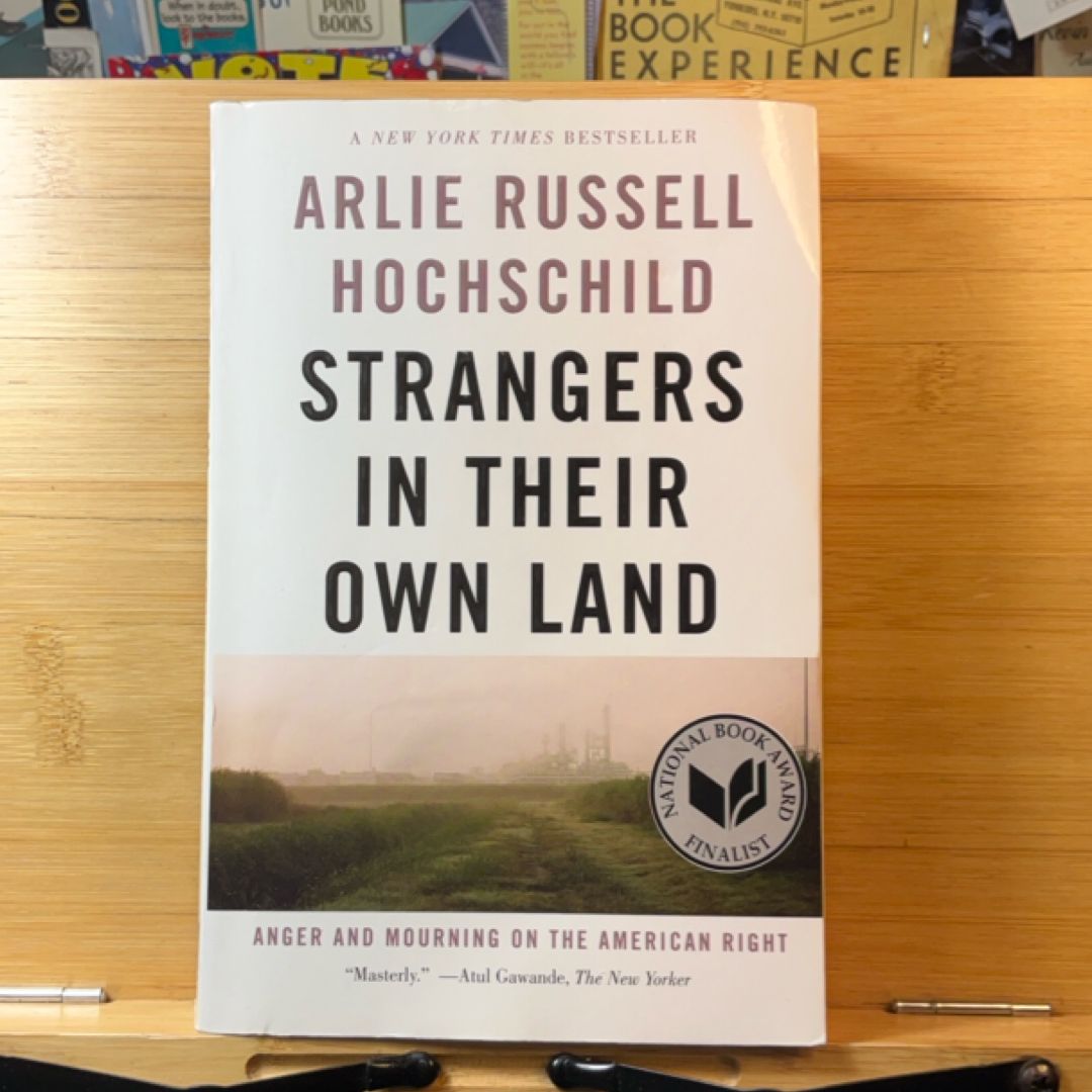 Strangers in Their Own Land