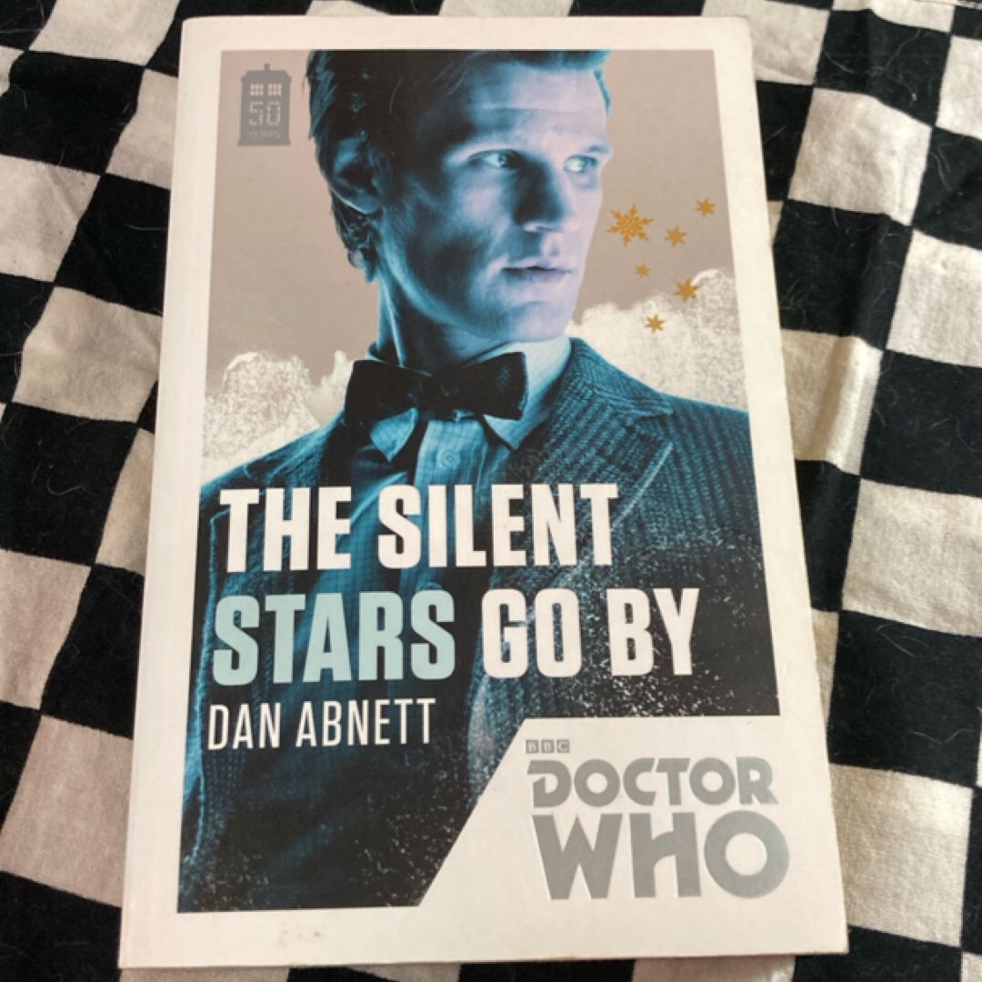 Doctor Who: the Silent Stars Go By