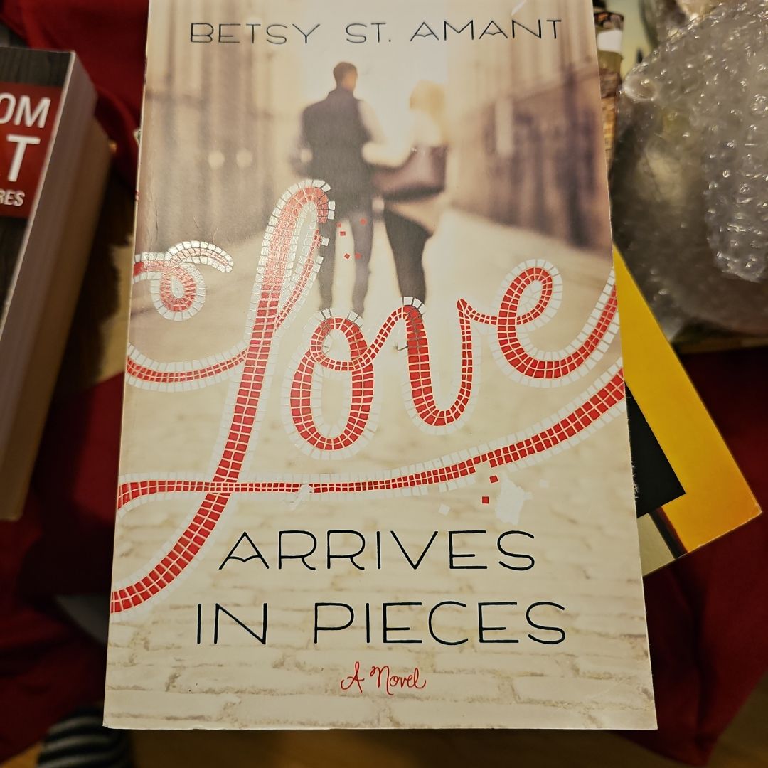 Love Arrives in Pieces