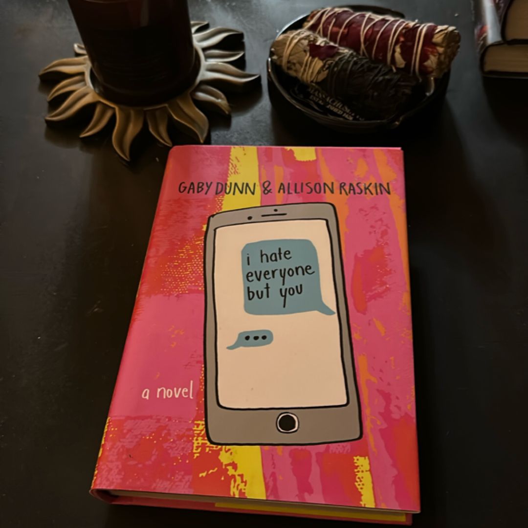 I Hate Everyone but You