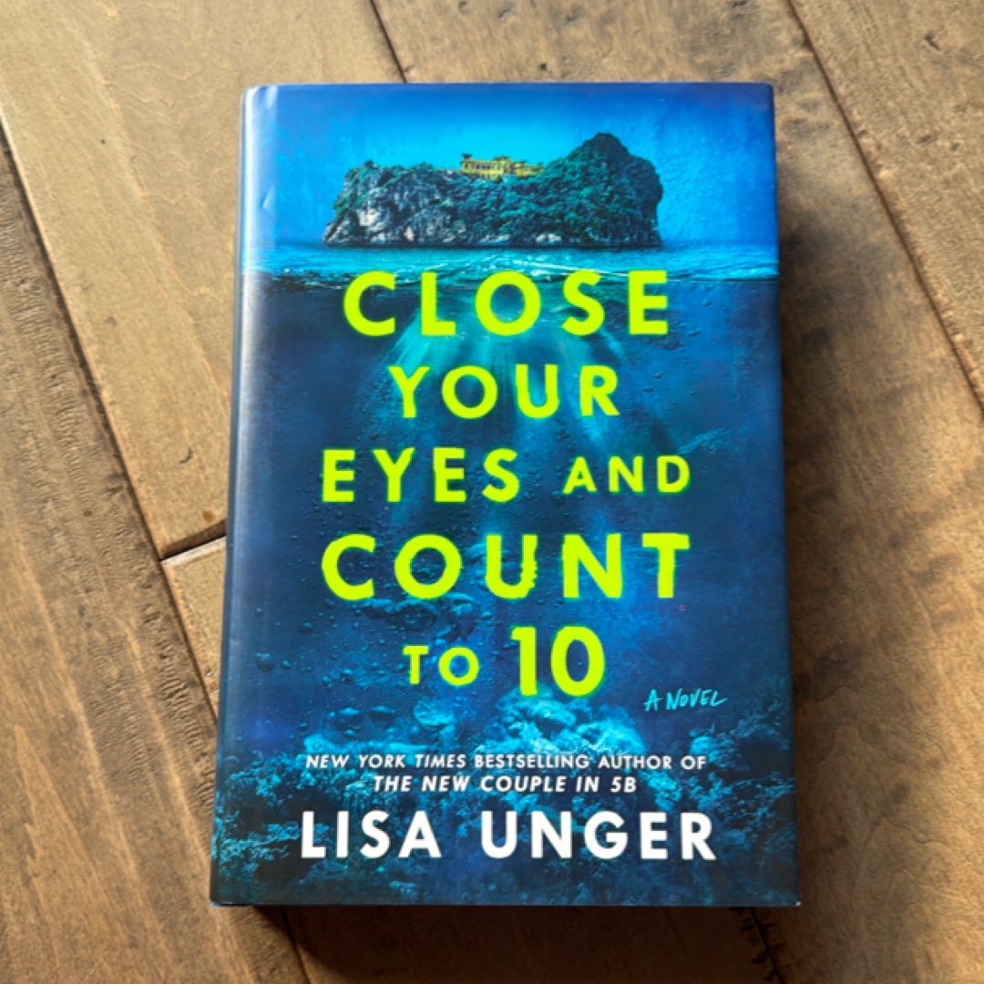 Close Your Eyes and Count To 10