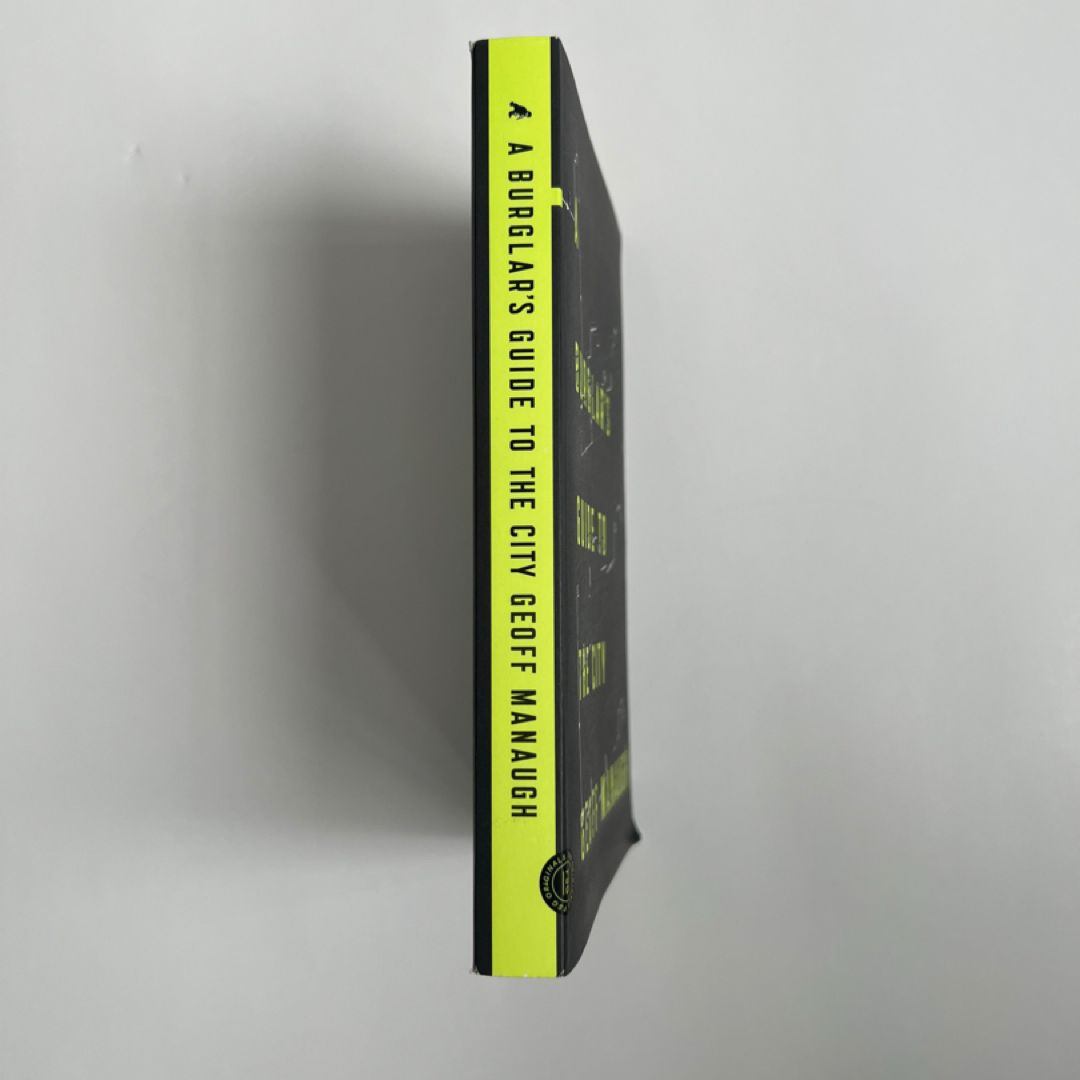 A Burglar's Guide to the City by Geoff Manaugh