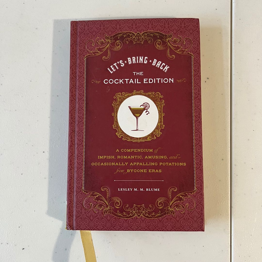 Let's Bring Back: the Cocktail Edition