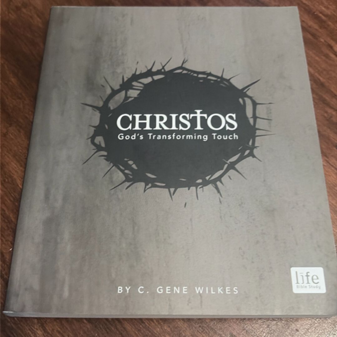 Christos God's Transforming Touch by C. Gene Wilkes