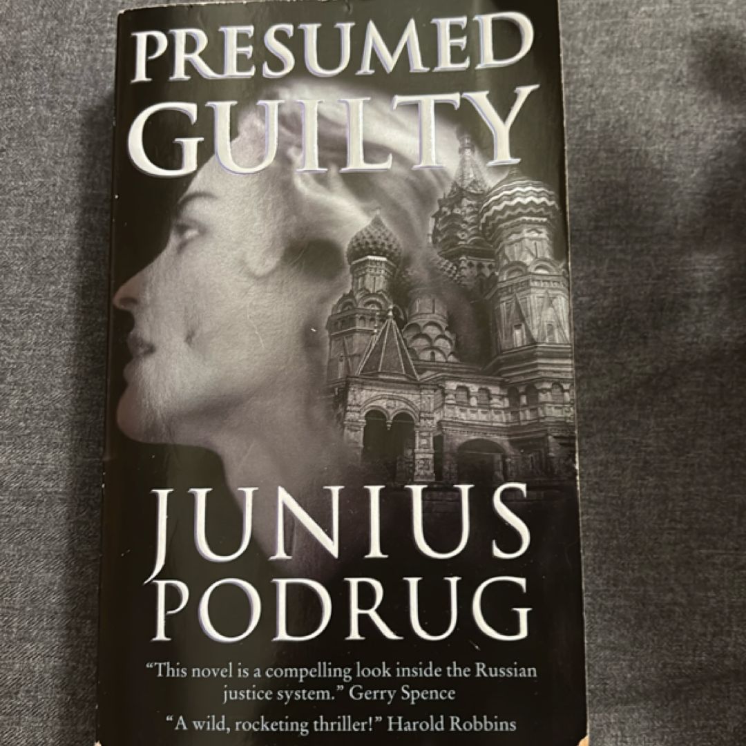 Presumed Guilty
