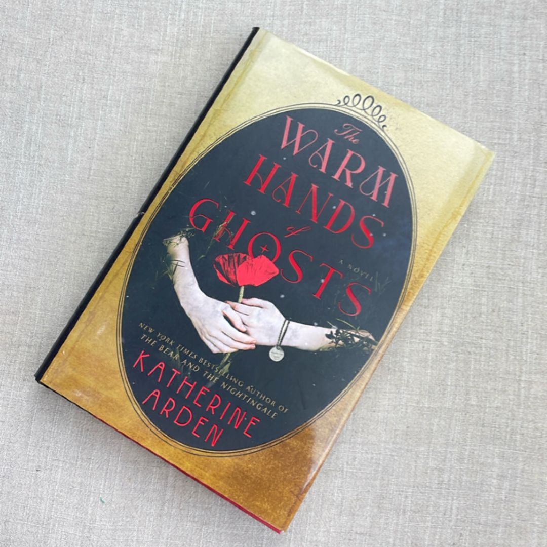 The Warm Hands of Ghosts