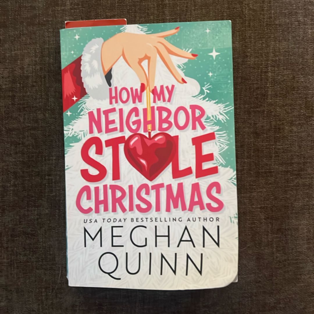 How My Neighbor Stole Christmas